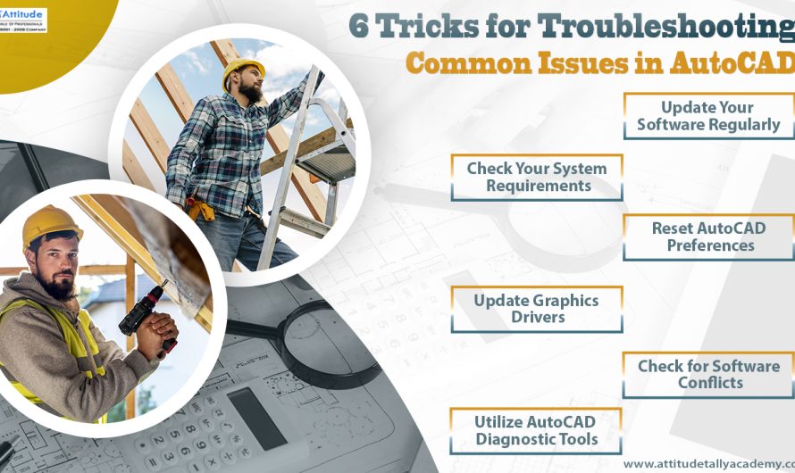 6 Tricks for Troubleshooting Common Issues in AutoCAD