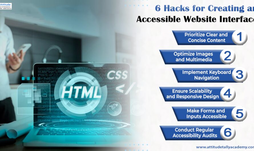 6 Hacks for Creating an Accessible Website Interface