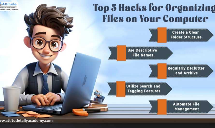 Top 5 Hacks for Organizing Files on Your Computer