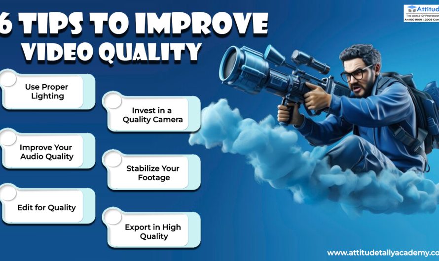 6 Tips to Improve Video Quality