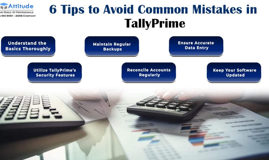 6 Tips to Avoid Common Mistakes in TallyPrime