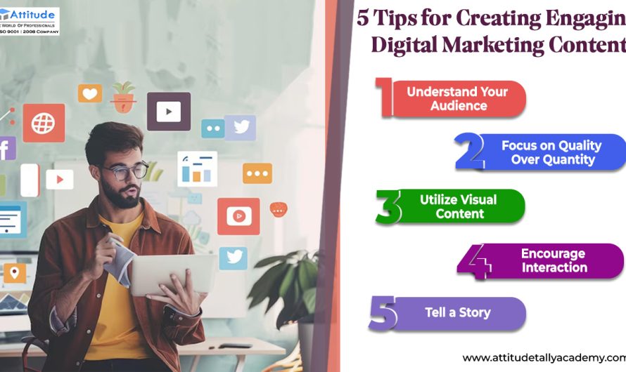 5 Tips for Creating Engaging Digital Marketing Content