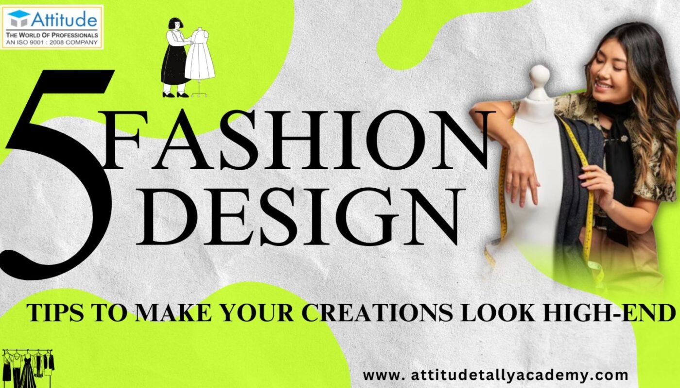 Fashion Designing course, Fashion Designing tips