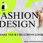 Fashion Designing course, Fashion Designing tips