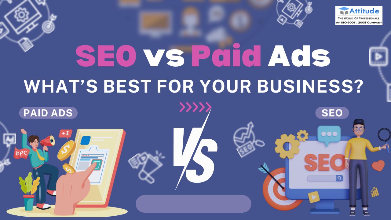 Paid ads vs SEO , Digital Marketing course