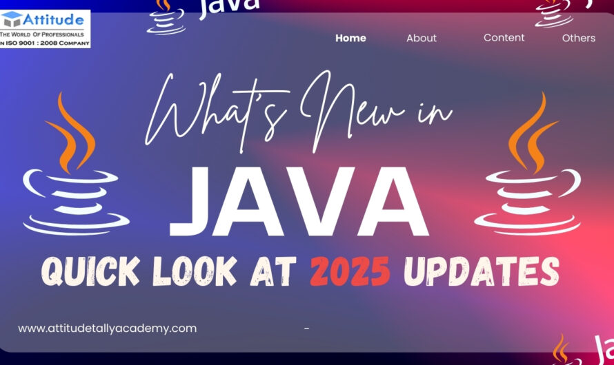 What’s New in Java? A Quick Look at 2025 Updates