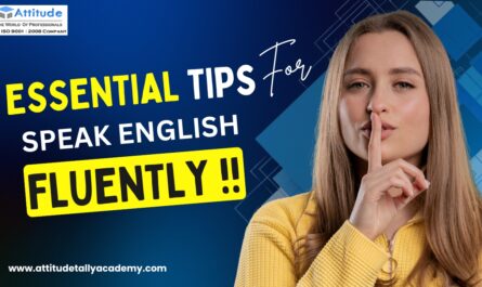 Essential Tips to Speak English Fluently – Improve Your Spoken English Skills Fast"